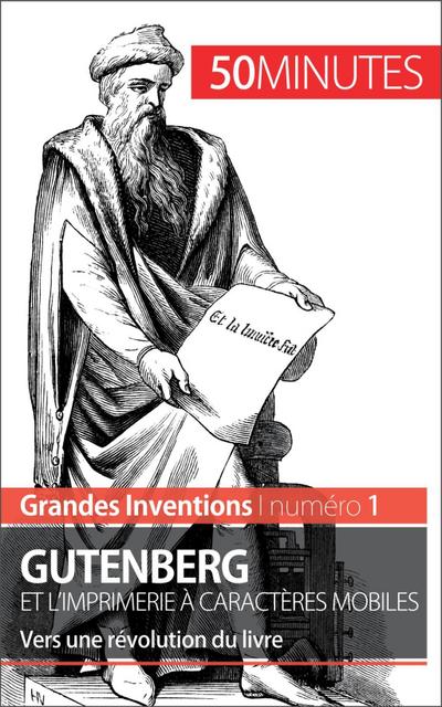 Gutenberg et l’imprimerie à caractères mobiles