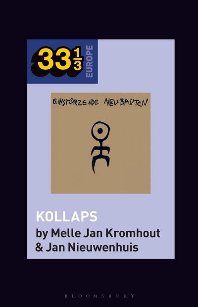 Einstürzende Neubauten’s Kollaps