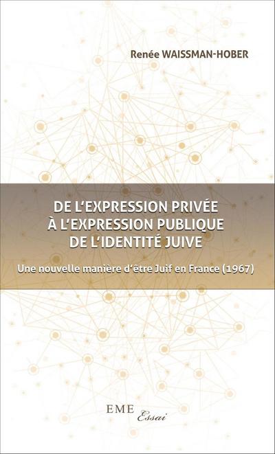De l’expression privée à l’expression publique de l’identité juive