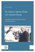’Du stellst meine Füße auf weiten Raum’