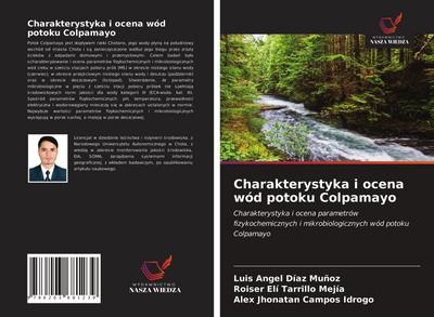 Charakterystyka i ocena wód potoku Colpamayo