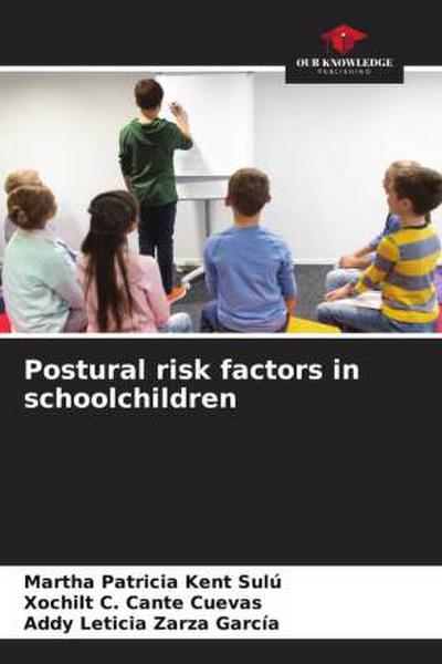 Postural risk factors in schoolchildren