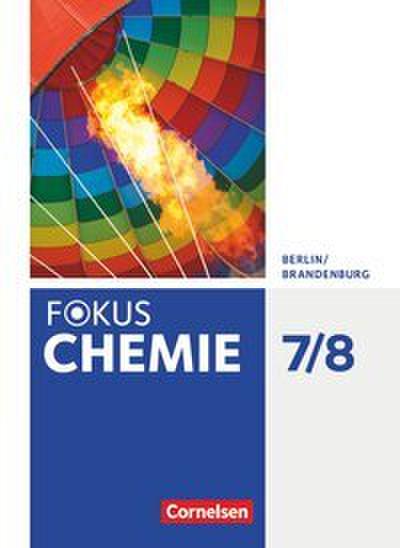 Fokus Chemie - Neubearbeitung - Berlin/Brandenburg - 7./8. Schuljahr