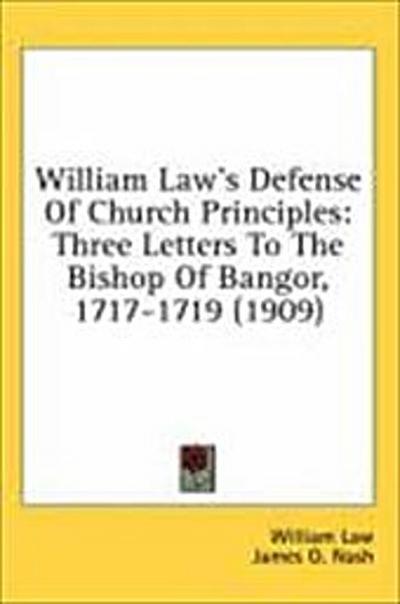William Law’s Defense Of Church Principles