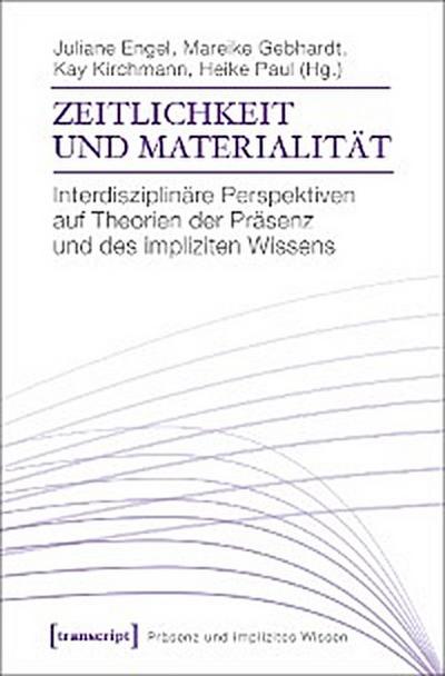 Zeitlichkeit und Materialität