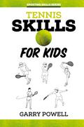 Tennis Skills for Kids