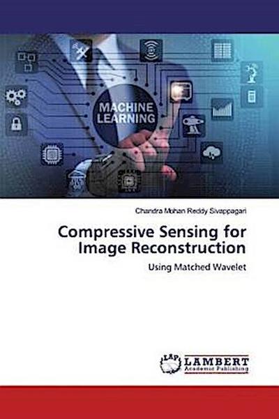 Compressive Sensing for Image Reconstruction