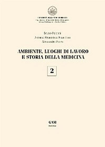 Ambiente, luoghi di lavoro e storia della medicina 2