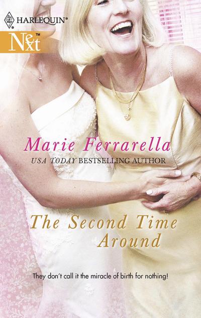 The Second Time Around (Mills & Boon Silhouette)