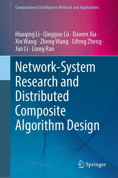 Network-System Research and Distributed Composite Algorithm Design