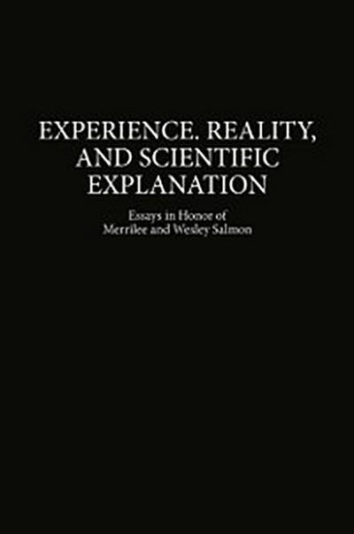 Experience, Reality, and Scientific Explanation
