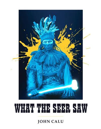 What the Seer Saw