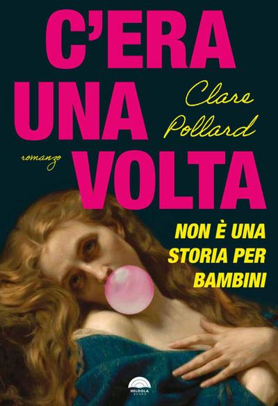 C’era una volta. Non è una storia per bambini