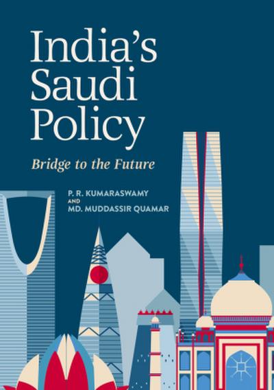 India’s Saudi Policy