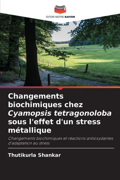 Changements biochimiques chez Cyamopsis tetragonoloba sous l’effet d’un stress métallique