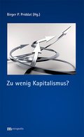 Zu wenig Kapitalismus?