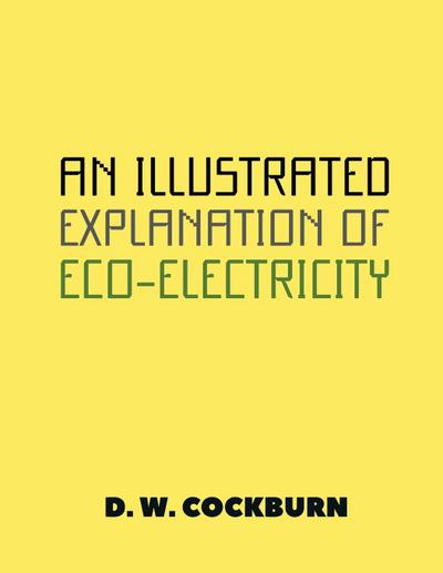 An Illustrated Explanation of Eco-Electricity