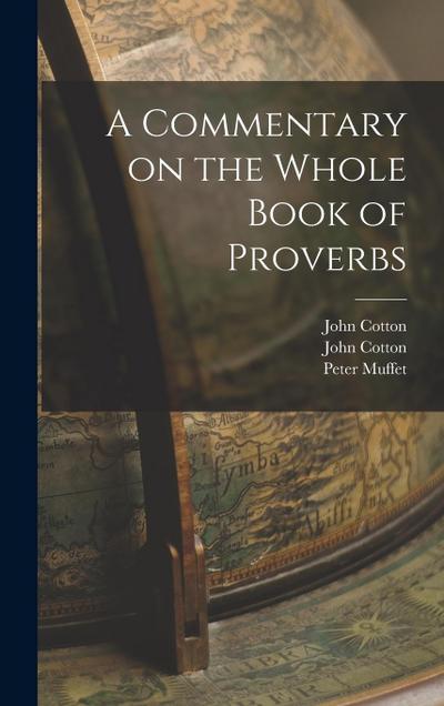 A Commentary on the Whole Book of Proverbs