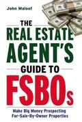 The Real Estate Agent’s Guide to FSBOs