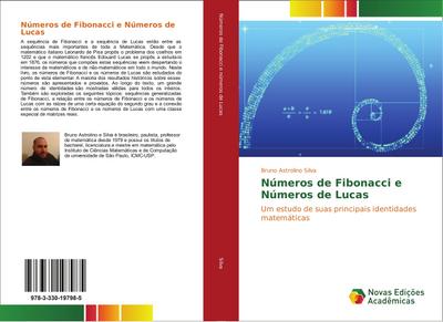 Números de Fibonacci e Números de Lucas: Um estudo de suas principais identidades matemáticas