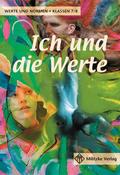Werte und Normen - Landesausgabe Niedersachsen, Ich und die Werte - Klasse 7/8
