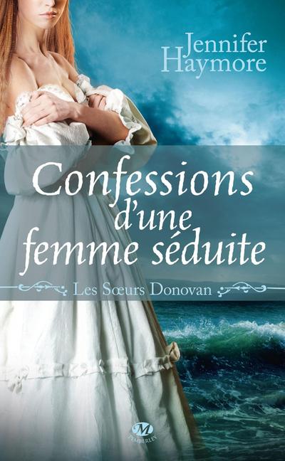 Les Soeurs Donovan, T3 : Confessions d’une femme séduite