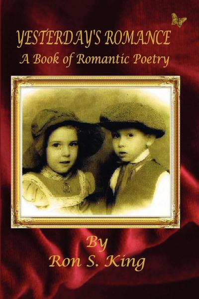 Yesterday’s Romance - A Book of Romantic Poems