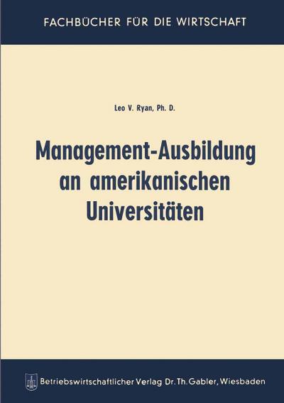 Management-Ausbildung an amerikanischen Universitäten