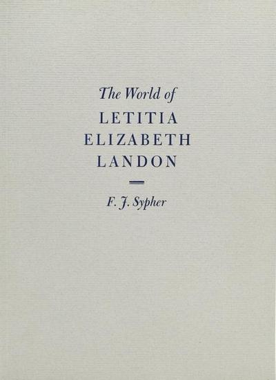 The World of Letitia Elizabeth Landon