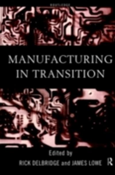 Manufacturing in Transition