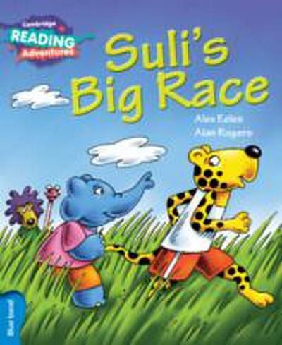 Cambridge Reading Adventures Suli’s Big Race Blue Band