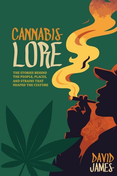 Cannabis Lore