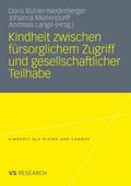 Kindheit zwischen fürsorglichem Zugriff und gesellschaftlicher Teilhabe