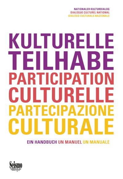 Kulturelle Teilhabe / Participation culturelle / Partecipazione culturale