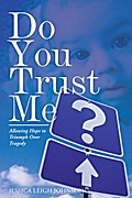 Do You Trust Me?