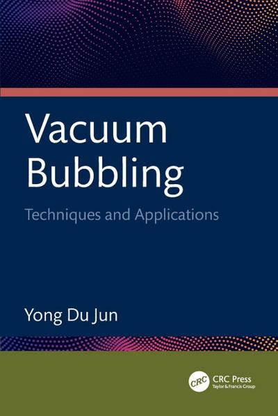 Vacuum Bubbling