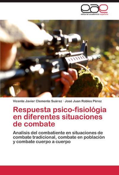Respuesta psico-fisiológia en diferentes situaciones de combate