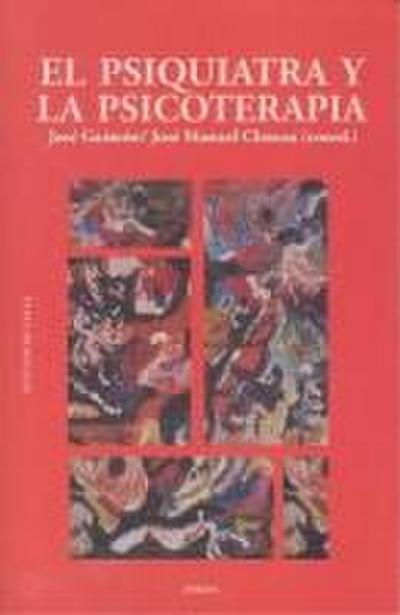 El psiquiatra y la psicoterapia