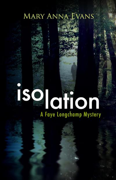 Evans, M: Isolation