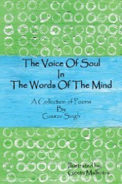 The Voice of Soul in the Words of the Mind