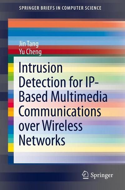 Intrusion Detection for IP-Based Multimedia Communications over Wireless Networks