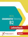 Mein Grammatiktraining B2