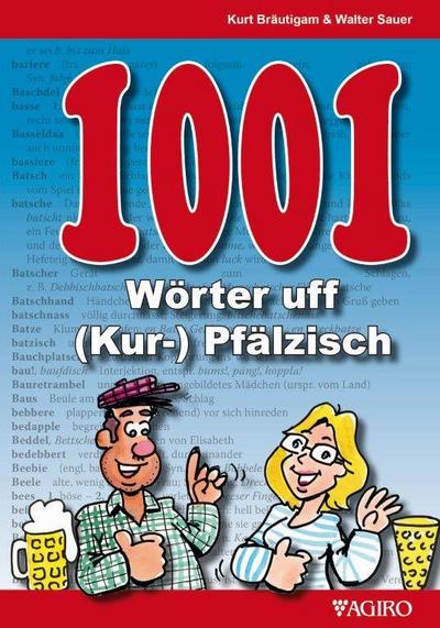 1001 Wörter uff (Kur-)Pfälzisch