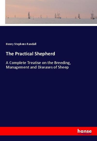 The Practical Shepherd