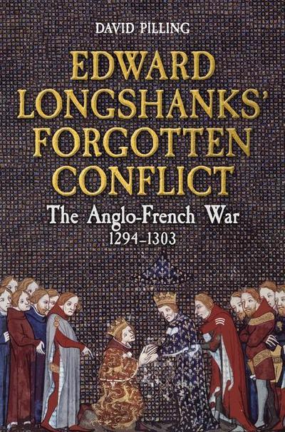Edward Longshanks’ Forgotten Conflict