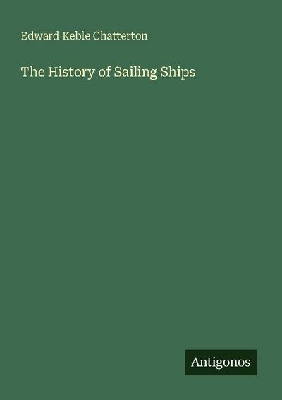 The History of Sailing Ships