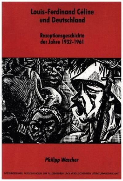 Louis-Ferdinand Céline und Deutschland