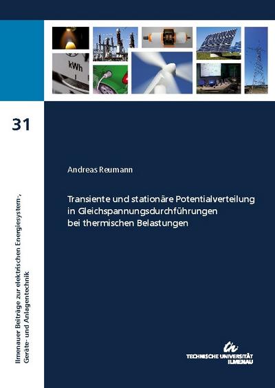 Transiente und stationäre Potentialverteilung in Gleichspannungsdurchführungen bei thermischen Belastungen