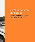 Günter Brus: Störungszonen
