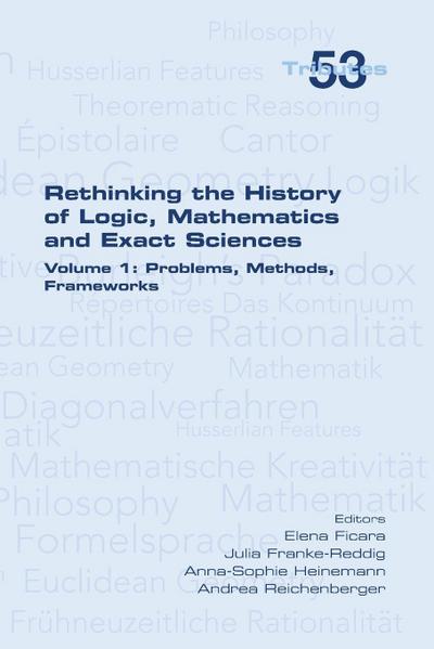 Rethinking the History of Logic, Mathematics and Exact Sciences